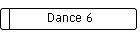 Dance 6