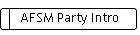 AFSM Party Intro